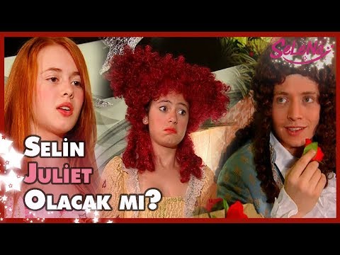 Selin Juliet olabilecek mi?