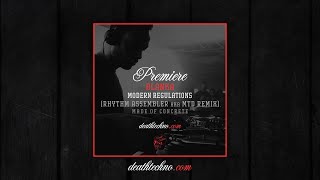 DT:Premiere | BLANKA - Modern Regulations (Rhythm Assembler aka MTD Remix) [made of CONCRETE]