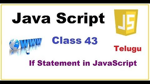 If statement examples in JavaScript Telugu | Examples in JavaScript | VLR Training Class 43