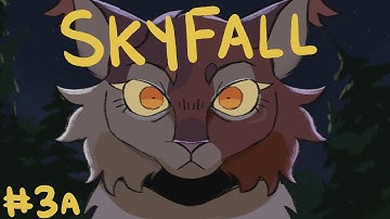 SKYFALL | part 3a (wcs)