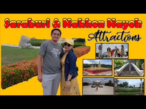 SARABURI AND NAKHON NAYOK ATTRACTIONS  | Travel Vlogs | Side trips