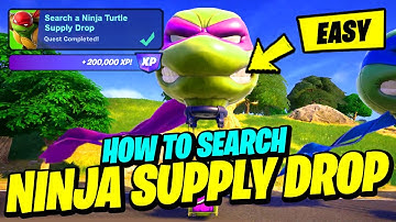 How to EASILY Search a Ninja Turtle Supply Drop - Fortnite TMNT Quest
