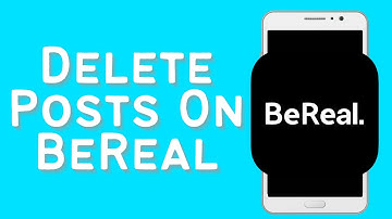 How To Delete a BeReal Post