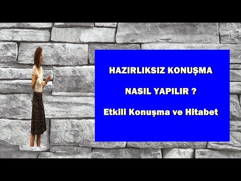 Hazırlıksız (Doğaçlama) Konuşma Nasıl Yapılır?