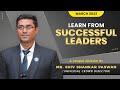 Learn from successful leaders  mr shiv shankar paswan  universal crown director