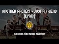 Reggae music  another project  just a friend lyric music