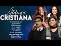 MUSICA CRISTIANA \ JESÚS ADRIÁN ROMERO, LILLY GOODMAN, MARCELA GANDARA, CHRISTINE DCLARIO EXITOS MIX