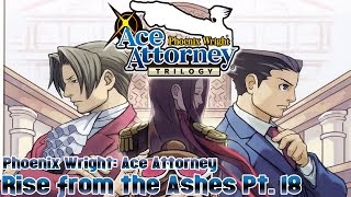 Ace Attorney Trilogy - Phoenix Wright: Ace Attorney - Rise from the Ashes Pt. 18
