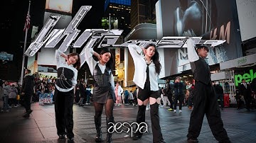 [KPOP IN PUBLIC NYC - TIMES SQUARE | ONE TAKE] aespa 에스파 