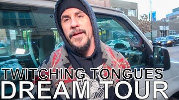 Twitching Tongues - DREAM TOUR Ep. 635