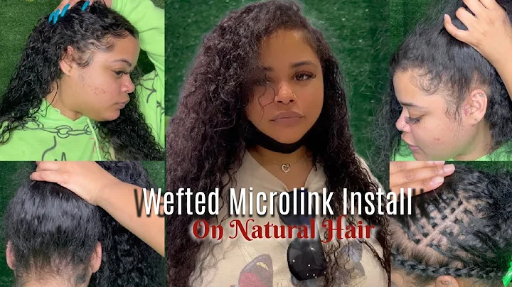 Detailed : Versatile Wefted microlink install | on natural 3 type hair