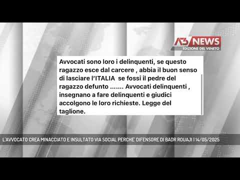 L'AVVOCATO CREA MINACCIATO E INSULTATO VIA SOCIAL PERCHE' DIFENSORE DI BADR ROUAJI | 14/05/2025
