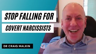 Stop Falling for Covert Narcissists