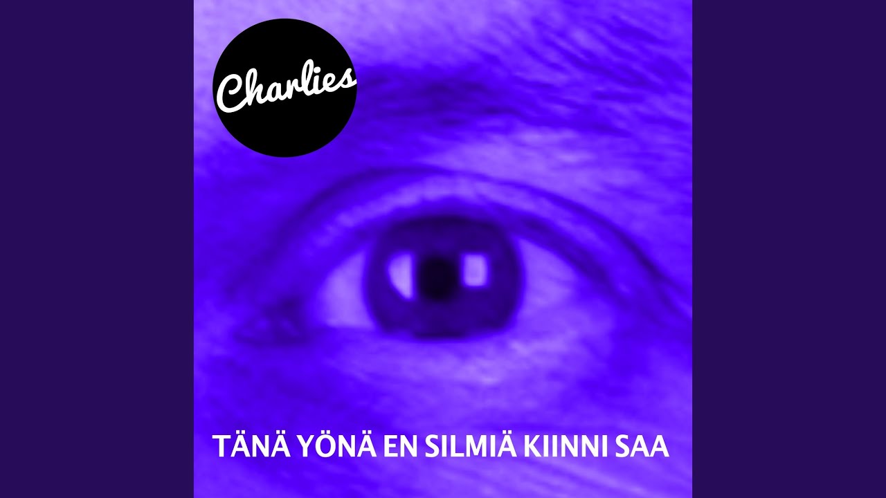 Tänä Yönä En Silmiä Kiinni Saa