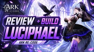 Download lagu Review nhẹ   build Luciphael (Ark Re:Code)