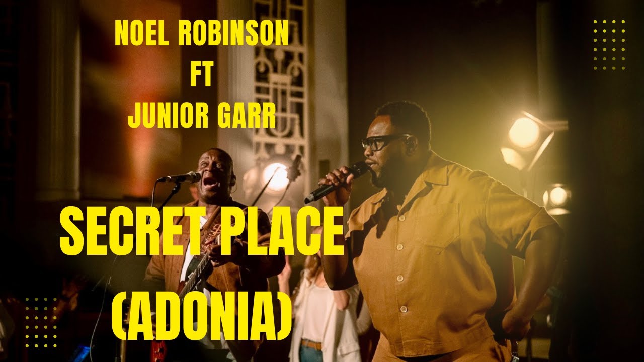 在 YouTube 上观看 Noel Robinson - Secret Place (Adonai) Ft Junior Garr (official Video) 在 YouTube 上观看 Noel Robinson - Secret Place (Adonai) Ft Junior Garr (official Video)