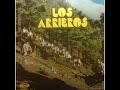 Los Arrieros de la isla de La Palma - Polka Arriera, año 1976.