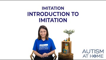 Introduction to Imitation (1/9) | Autism at Home