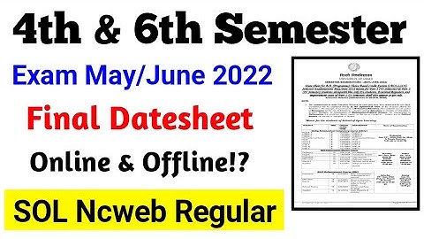 Breaking News | DU SOL 4th & 6th Semester Exam Final Datesheet Release May/June 2022
