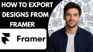 How to Export Designs from Framer Full Guide 2026