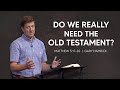 Do We Really Need the Old Testament?  |  Matthew 5:17-20  |  Gary Hamrick