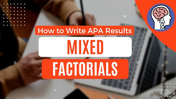 HOW TO WRITE APA STYLE RESULTS — MIXED Factorial ANOVA!