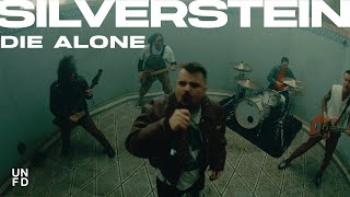 Смотреть клип Silverstein - Die Alone Ft. Andrew Neufeld