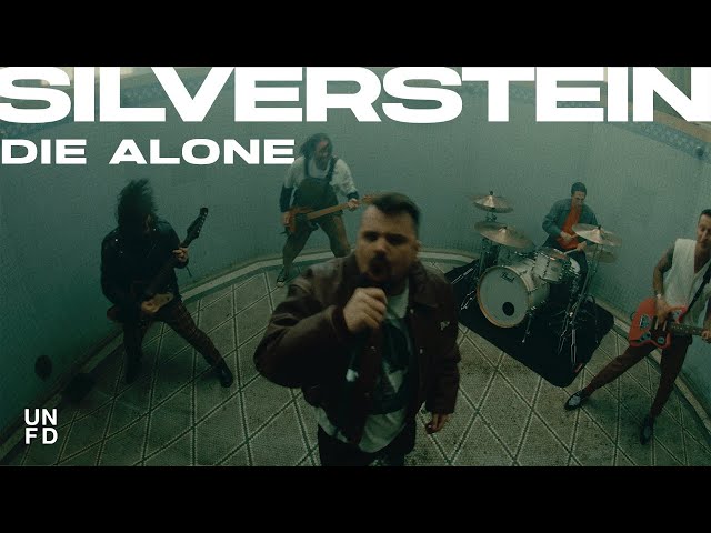 Silverstein - Die Alone