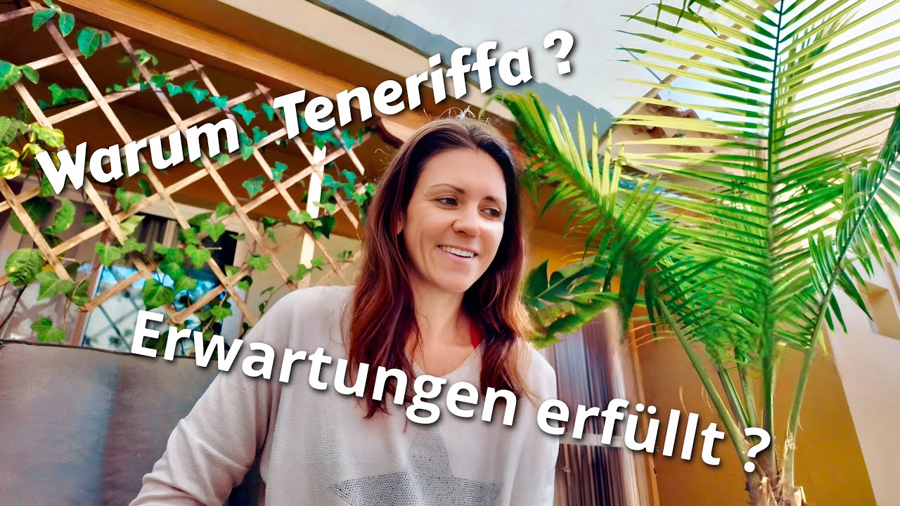 Warum wandert man nach Teneriffa aus? Meine persönlichen Erkenntnisse rückblickend nach 20 Jahren.