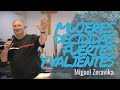 &quot;MUJERES DECIDIDAS, FUERTES Y VALIENTES&quot; - Miguel Zeravika