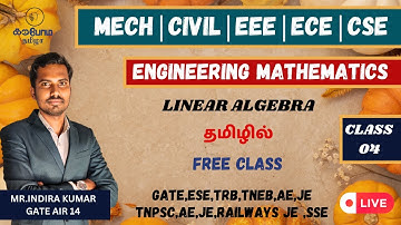 ENGINEERING MATHEMATICS |linear algebra | FREE CLASS 04 | IN TAMIL | TRB |GATE |ESE|Karpom Tamizha