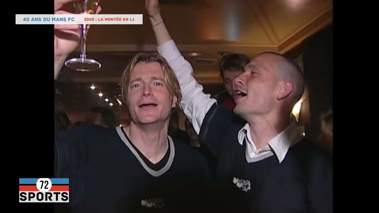 72 Sports - Retour en 2003 pour revivre la montée en L1 du Mans FC (26.05.2025 - Partie 4)