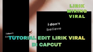 How to edit 'VIRAL LYRICS' in the CapCut app