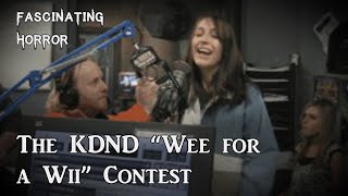 The KDND "Wee for a Wii" Contest | A Short Documentary | Fascinating Horror