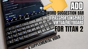 UNIHERTZ TITAN 2 5G w/ PASSPORT inspired VKB SUGGESTION BAR SUPPLEMENT using KEYBOARD DESIGNER.