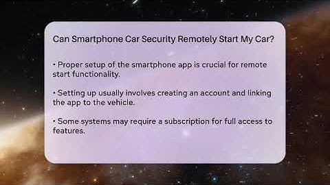 Can Smartphone Car Security Remotely Start My Car? - Talking Tech Trends