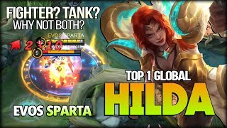 Enemy without Tank? Joking? 10k++ Match of Hilda. SPARTA Top 1 Global Hilda - Mobile Legends