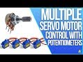 Multiple Servo Control with Potentiometers and Arduino