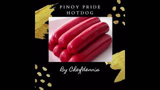 Did you know that ? Pinoy Pride Hotdog