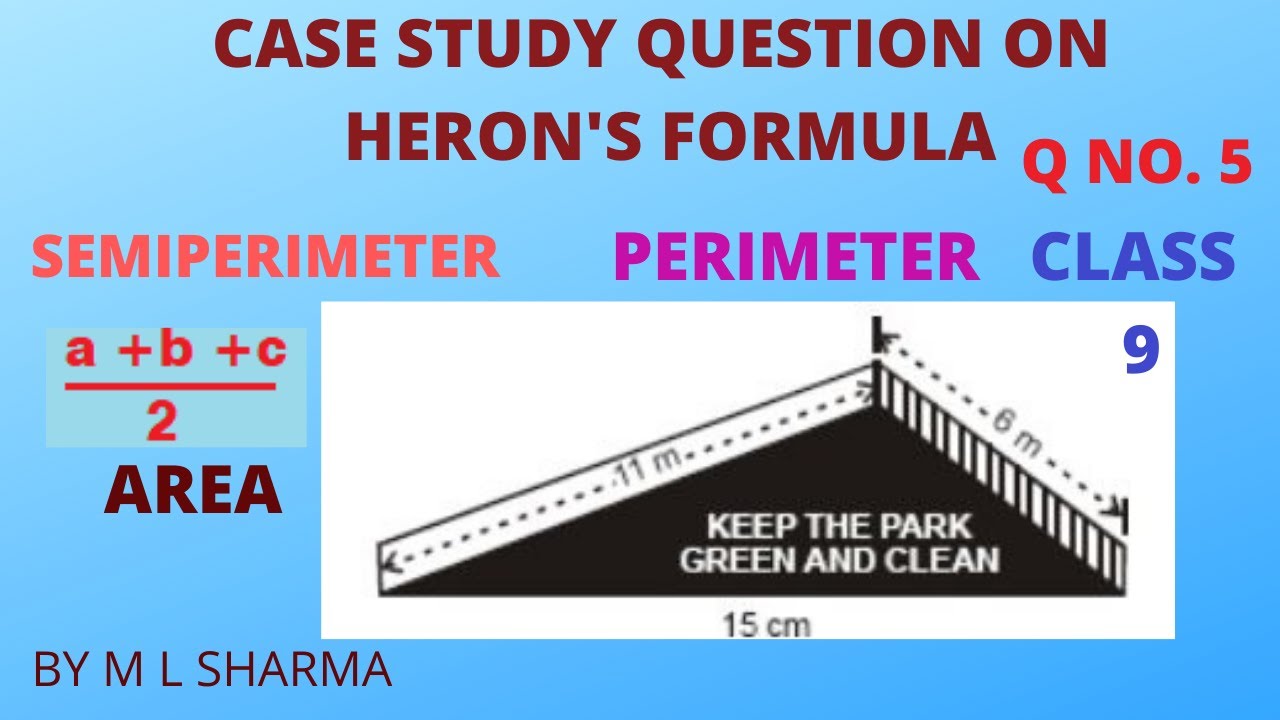 case study questions of heron's formula class 9
