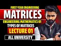 Engineering Mathematics 01: Mastering Matrices & Their Types with Pradeep Giri Sir 📊