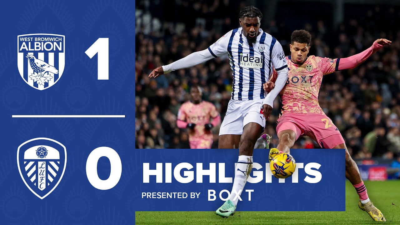 Highlights, West Bromwich Albion 1-0 Leeds United