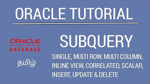 Oracle SubQuery for Beginners | Tamil | iCoding