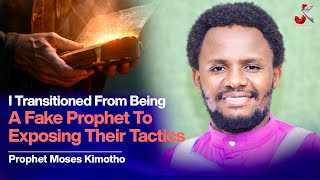 THE SCRIPT OF FAKE PASTORS - PROPHET MOSES KIMOTHO