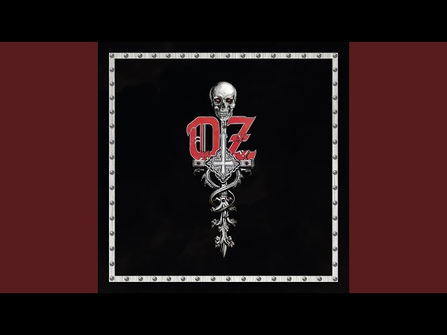 OZ - We'll Never Die