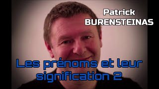 Patrick BURENSTEINAS - Les prénoms et leur signification ? La langue des oiseaux alchimie partie2 screenshot 3