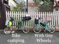 Bikepacking with tiny wheels.