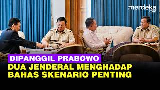 Prabowo Panggil Dua Jenderal Penting ke Istana, Bahas Skenario Ekonomi &amp; Pertahanan RI