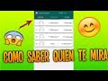 Como SABER Quien ha VISTO mi FOTO de PERFIL de WHATSAPP #1 - Whats Tracker for WhatsApp 😱