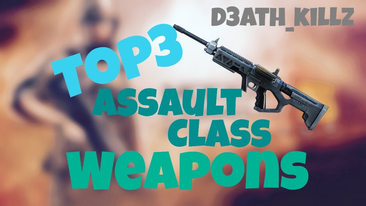 TOP 3 ASSAULT CLASS WEAPONS -MC5-